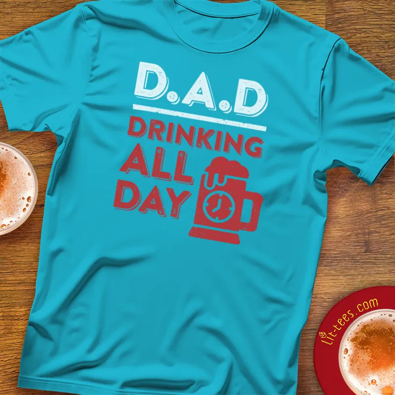 DAD - Drinking All Day