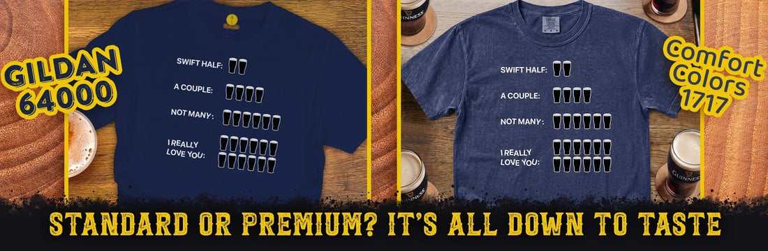 Standard or Premium? It’s all down to taste