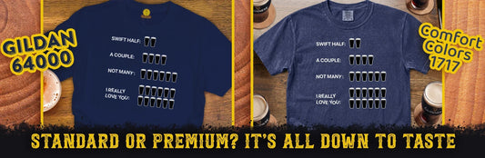 Standard or Premium? It’s all down to taste