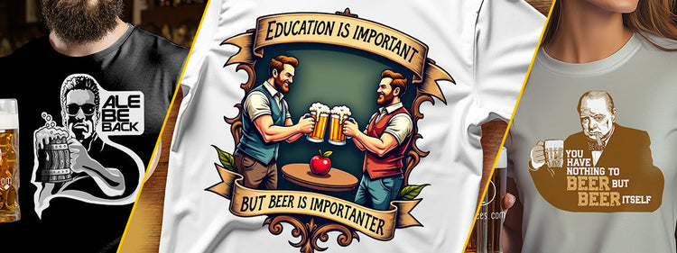 Funny Beer themed T Shirts