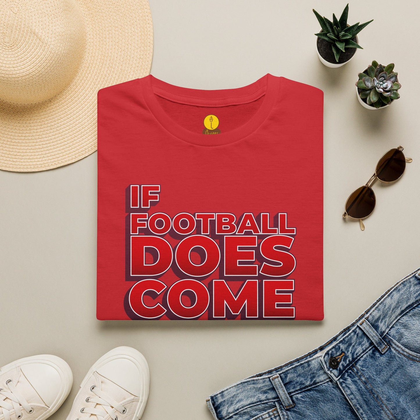 If Football comes home - I'm staying OUT