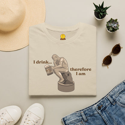 I Drink... therefore I am