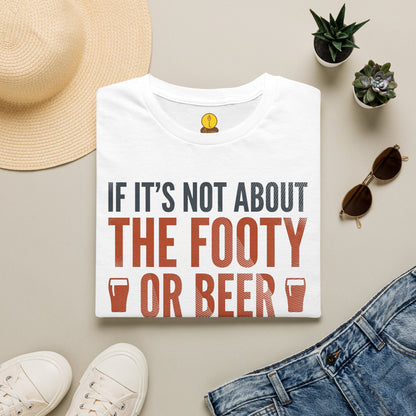 If it's not about the footy or beer - don't ask