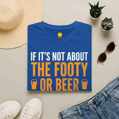 If it's not about the footy or beer - don't ask