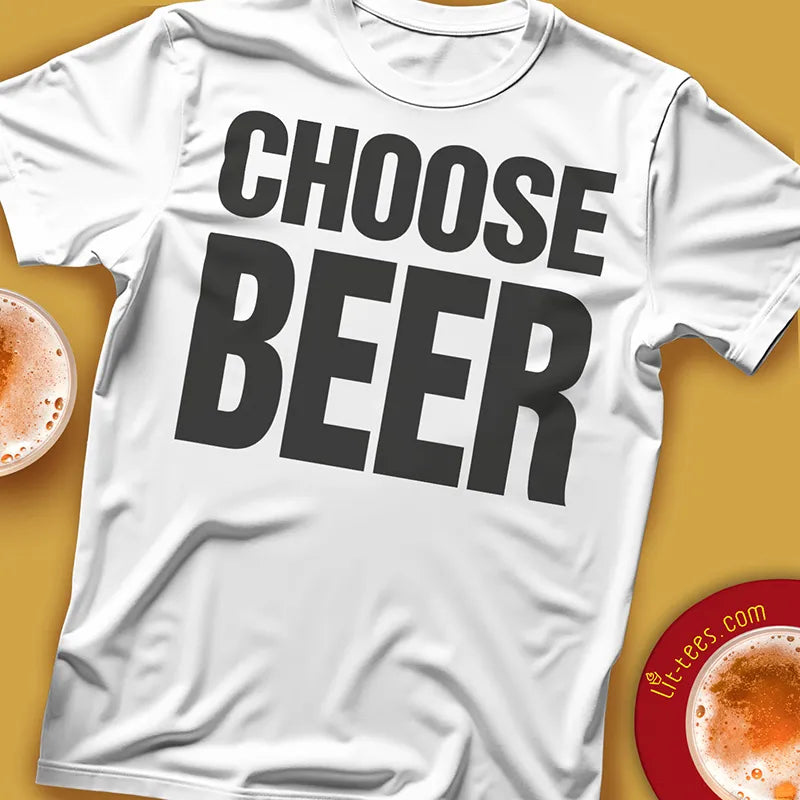 Choose Beer