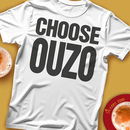 White t-shirt with 'CHOOSE OUZO' text on a yellow background