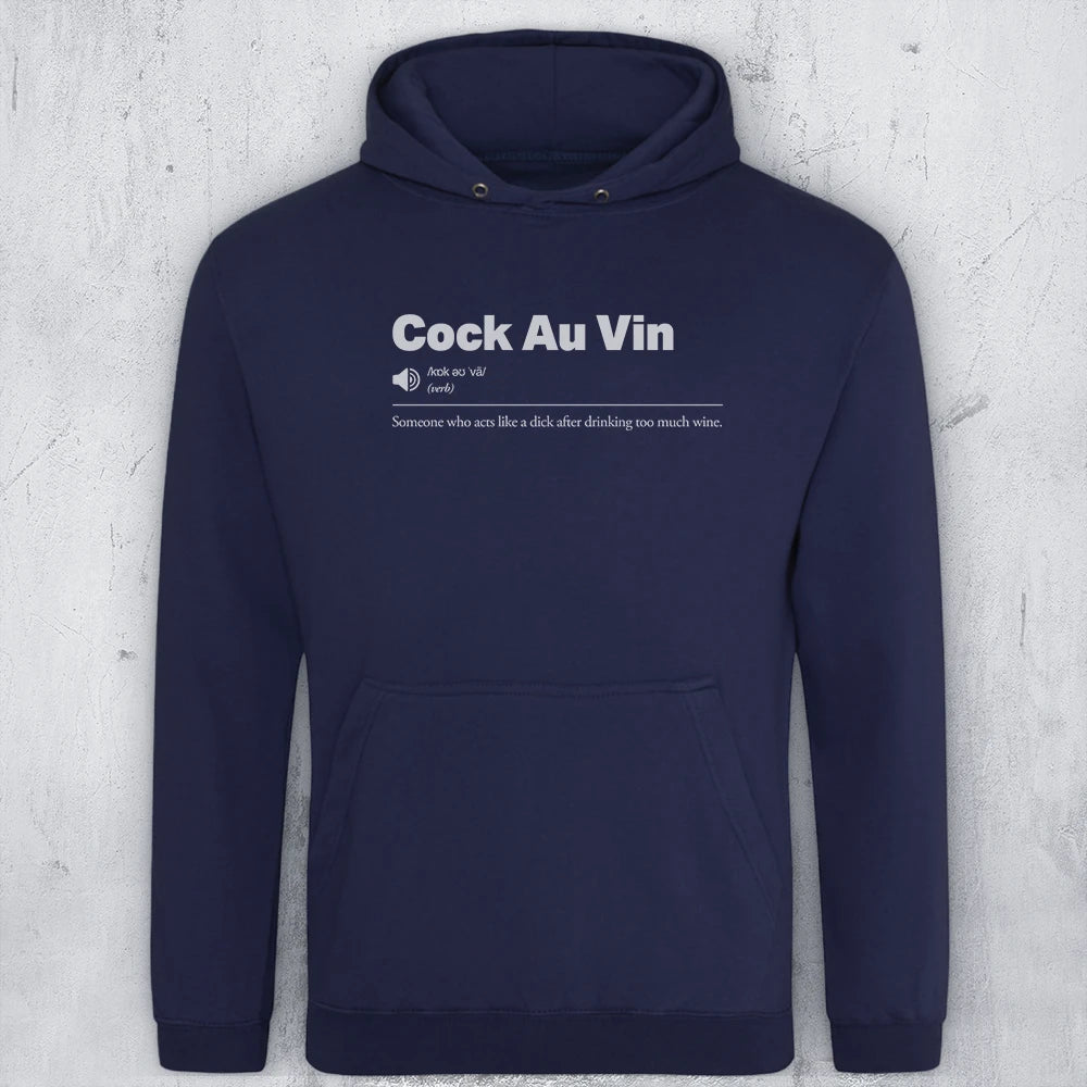A navy blue pullover hoodie with a white graphic text print on the chest reading 'Cock Au Vin' with a dictionary-style definition underneath, displayed against a light gray textured background.