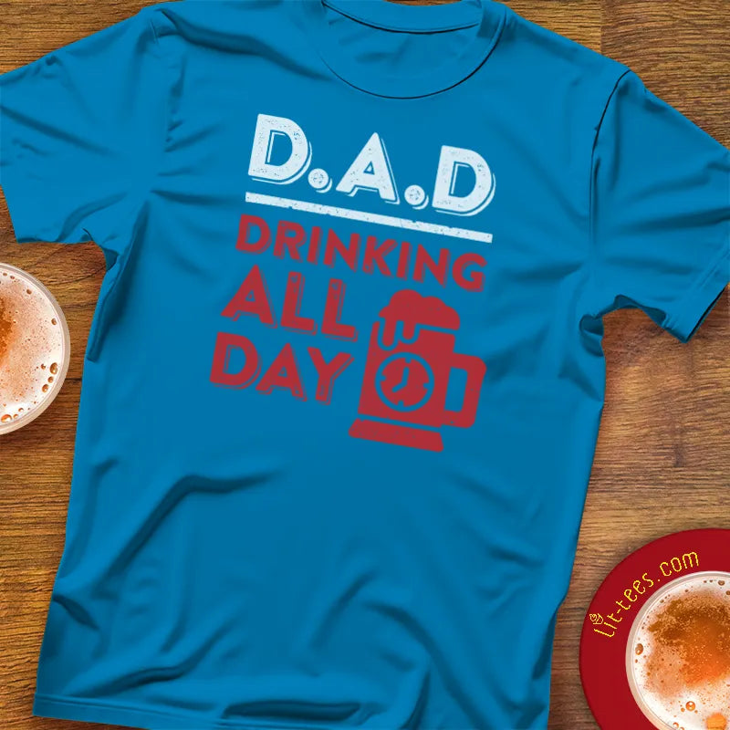 DAD - Drinking All Day