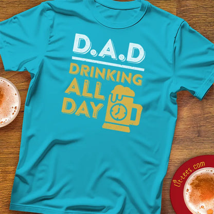 DAD - Drinking All Day