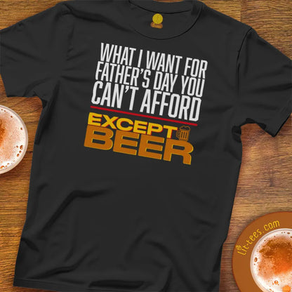 What I Want For Father's Day You Can't Afford - Except Beer