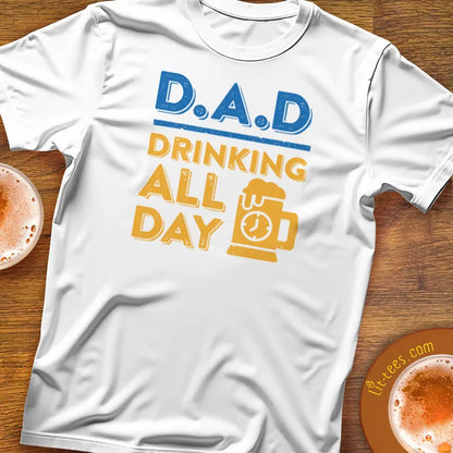 DAD :: Drinking All Day