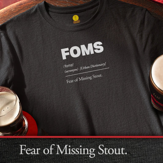 FOMS :: Fear of Missing Stout [Dictionary]