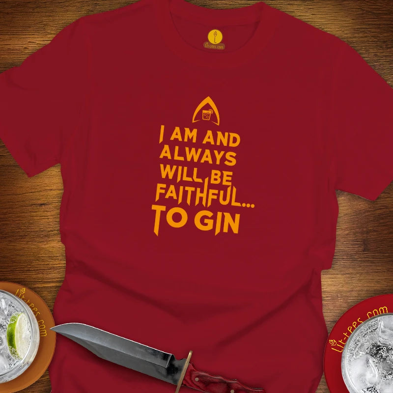 Faithful to Gin
