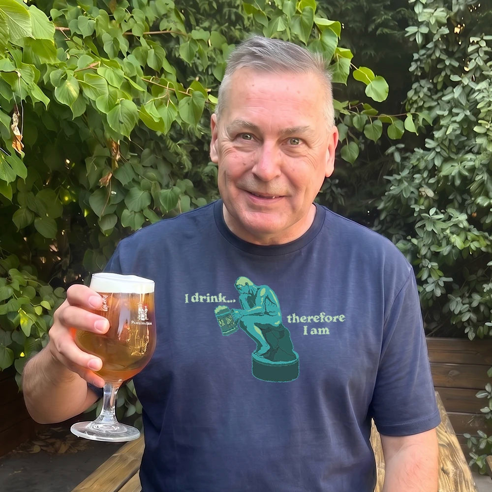I Drink... therefore I am