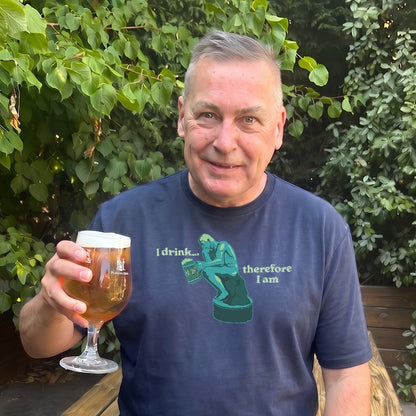 I Drink... therefore I am