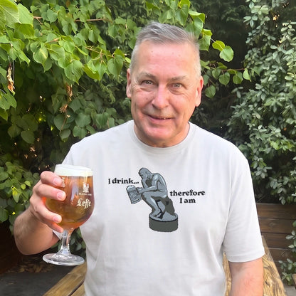 I Drink... therefore I am