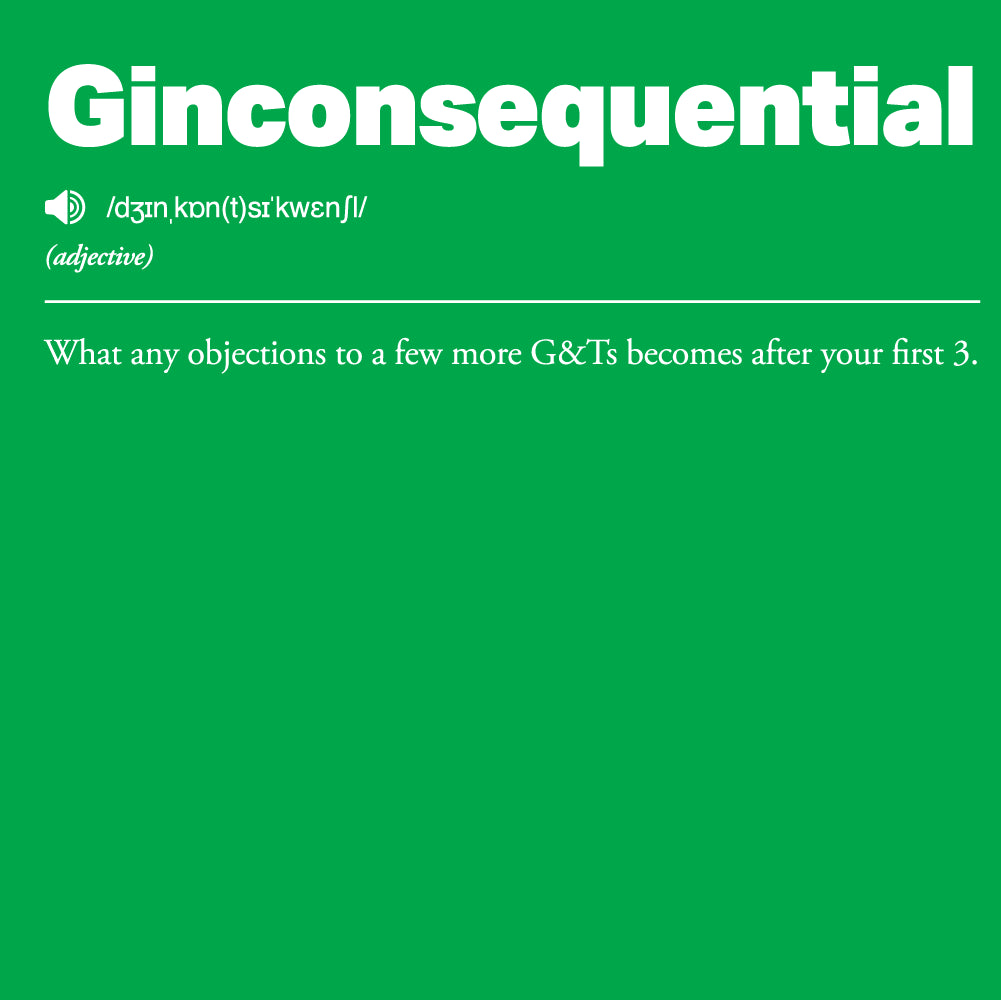 Ginconsequential