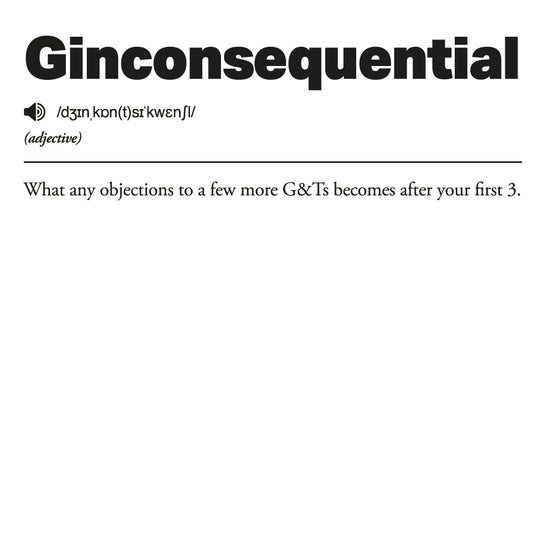 Ginconsequential