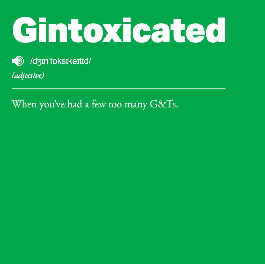 Gintoxicated