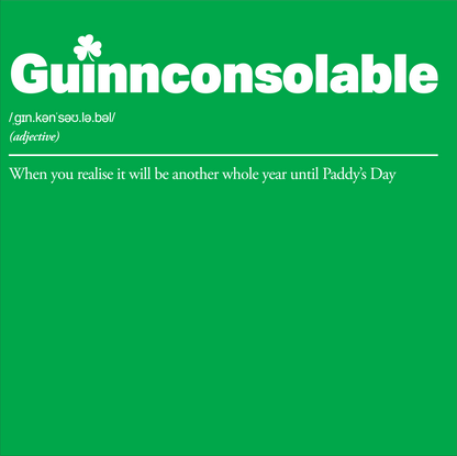 Green background with white text defining 'Guinnconsolable' and its meaning related to Paddy's Day.