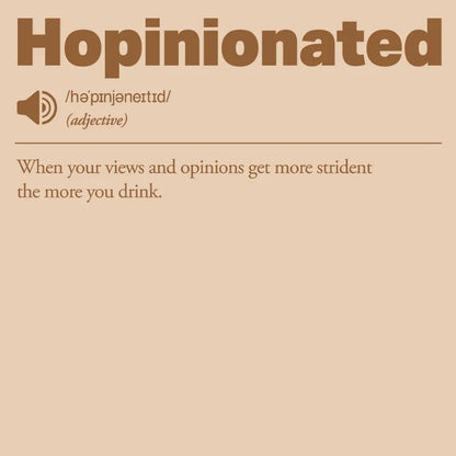 Hopinionated