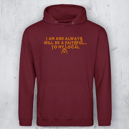 I am and always will be Faithful.... to my local