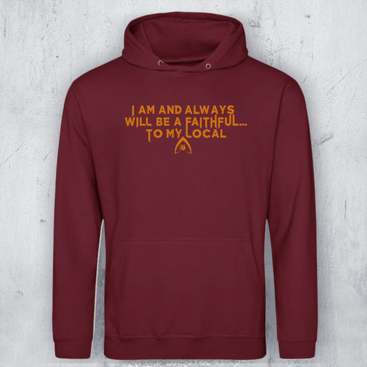 I am and always will be Faithful.... to my local