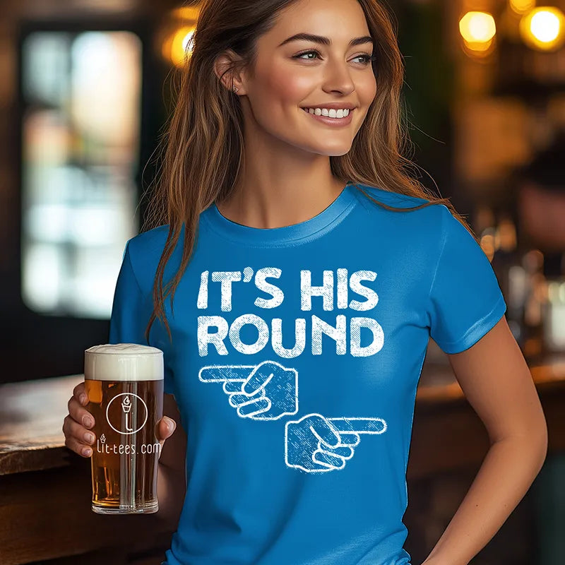 It's His Round