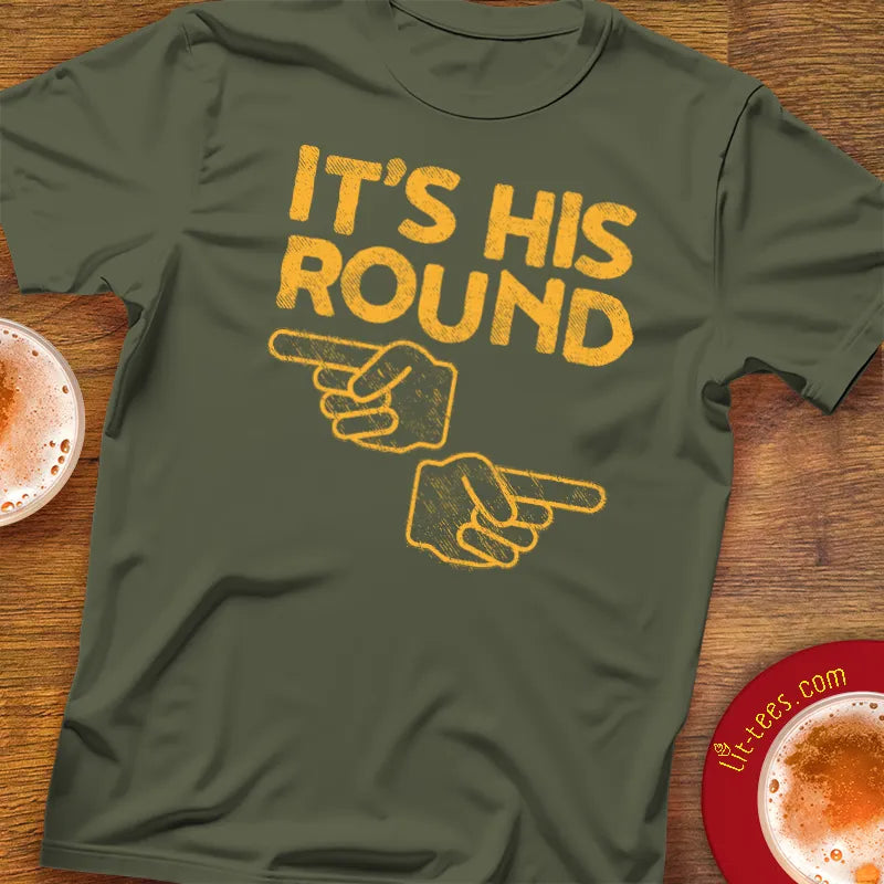It's His Round
