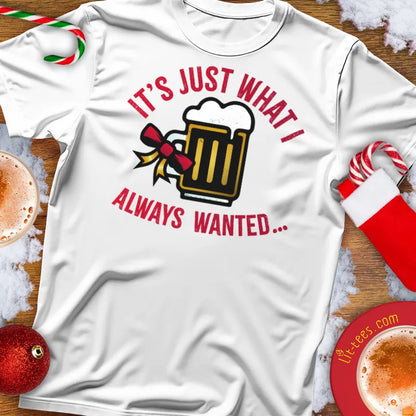 It's just what I always wanted