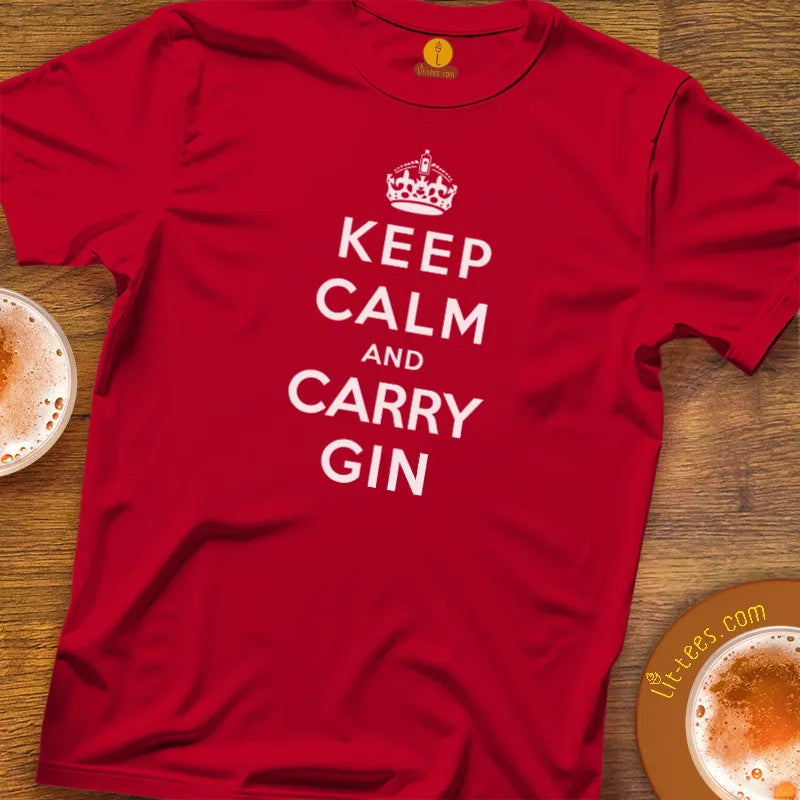 Red T Shirt on bar table with humourous text saying Keep Calm and Carry Gin