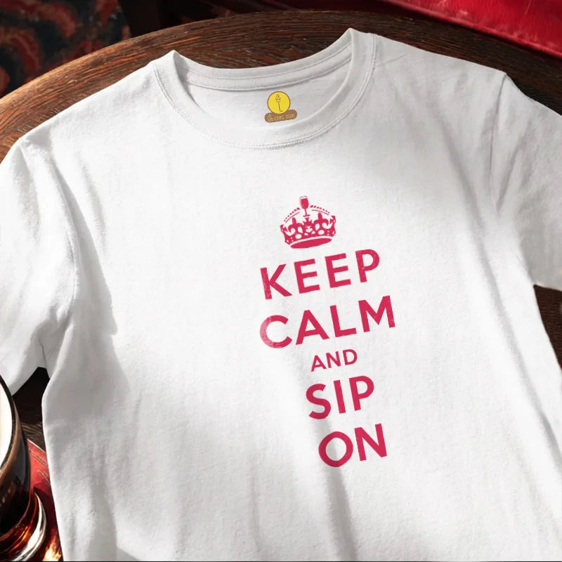 Keep Calm and Sip On
