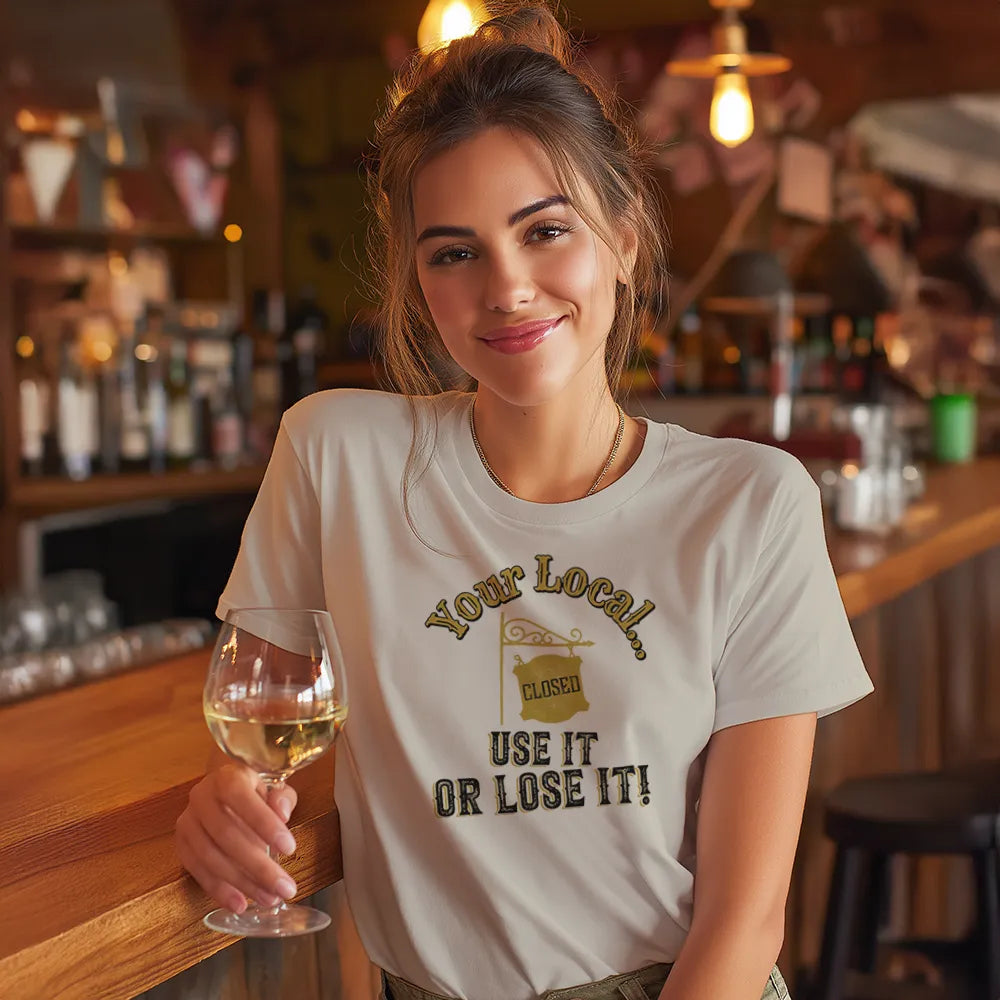 Your Local.... Use it or Lose it!