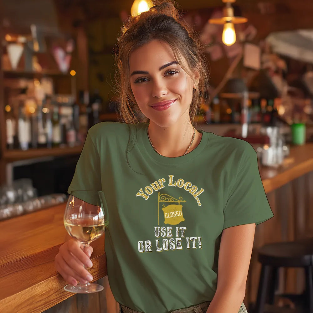 Your Local.... Use it or Lose it!