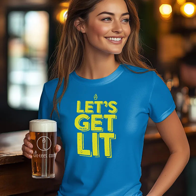 Let's get Lit Tee Shirt on Sapphire