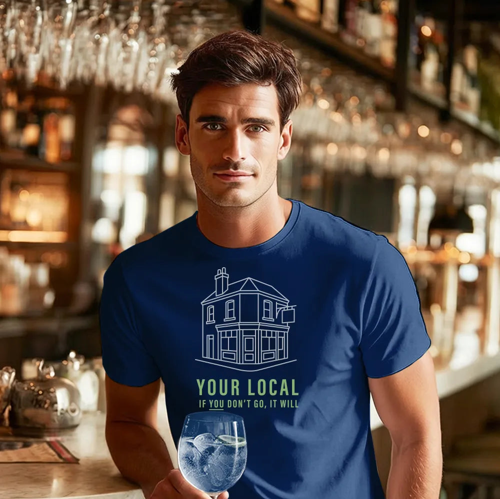 Your Local. If you don't go, it will!