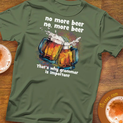 No, More Beer