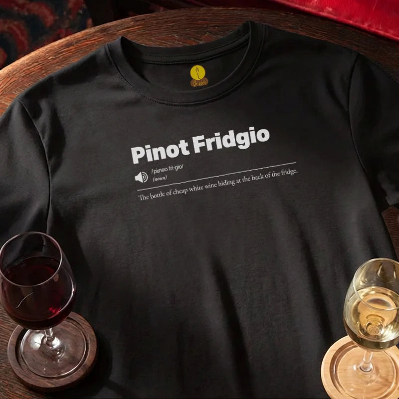 Black t-shirt with Pinot Fridgio text on a wooden bar table with wine glasses.