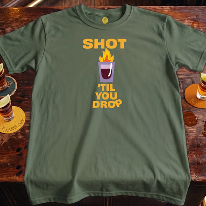 Shot 'til You Drop