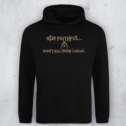 A black pullover hoodie with a gold graphic print on the chest reading 'STAY FAITHFUL.