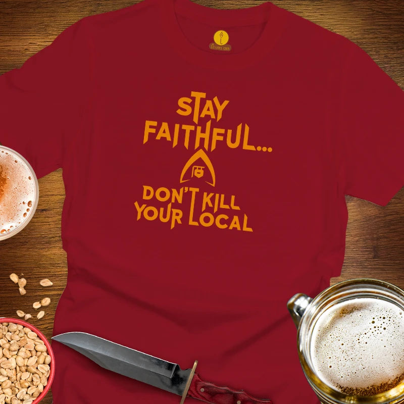 Stay faithful