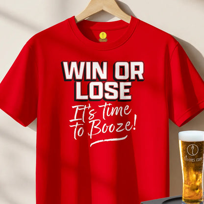 Win or Lose it's time to Booze!