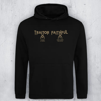 Traitor Faithful Hoodie