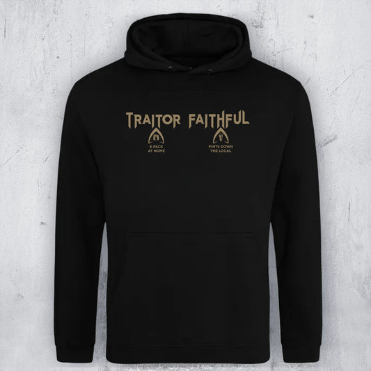 Traitor Faithful Hoodie