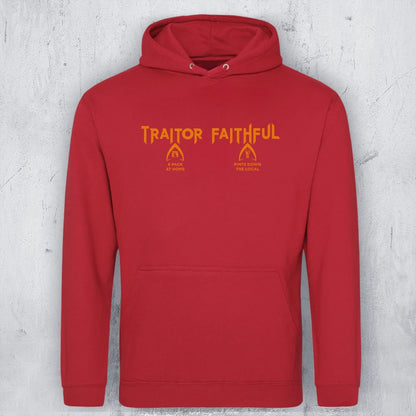 Traitor Faithful Hoodie